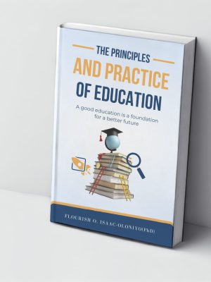 PRINCIPLES AND PRACTICE OF EDUCATION