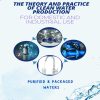 COMPLETE THEORY AND PRACTICE OF CLEAN WATER PRODUCTION