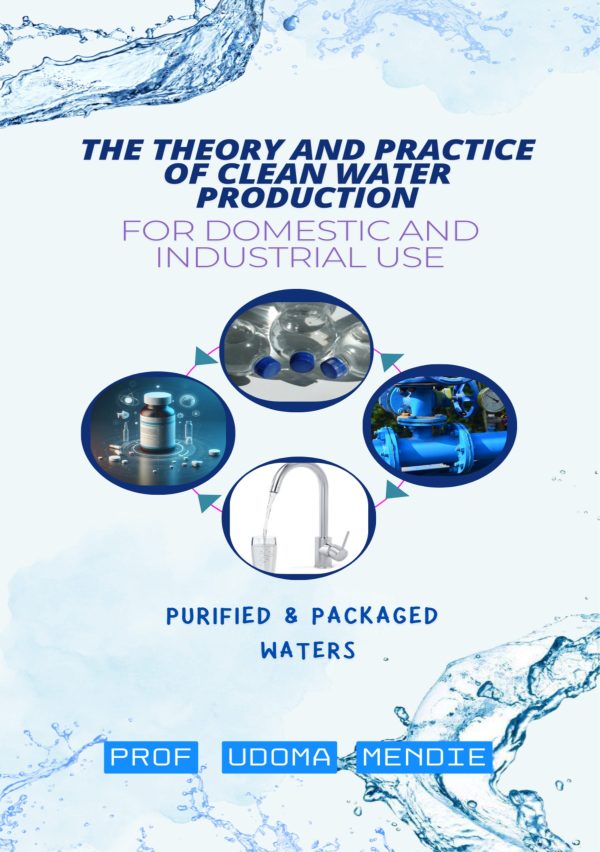 COMPLETE THEORY AND PRACTICE OF CLEAN WATER PRODUCTION