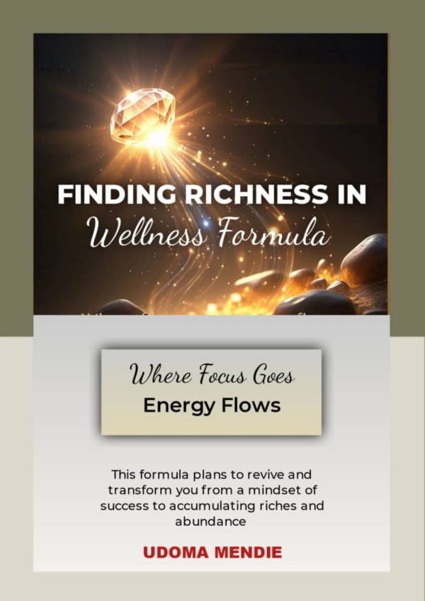 FINDING RICHNESS IN WELLNESS FORMULA