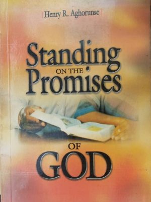 STANDING ON THE PROMISES OF GOD