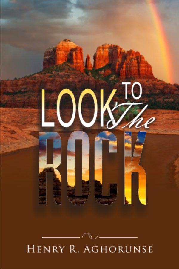 LOOK TO THE ROCK