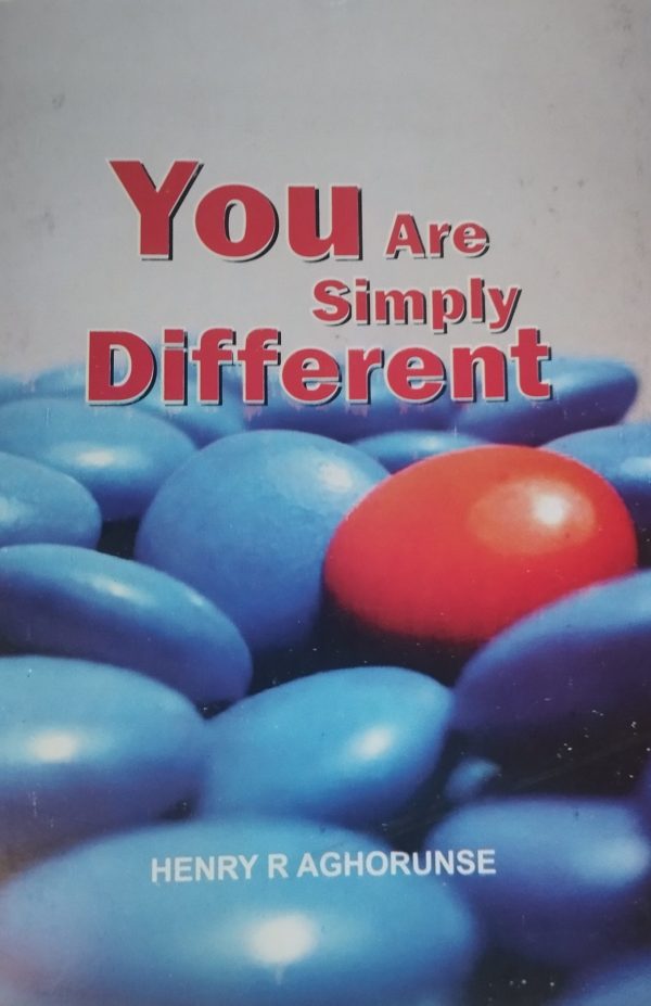 YOU ARE SIMPLY DIFFERENT