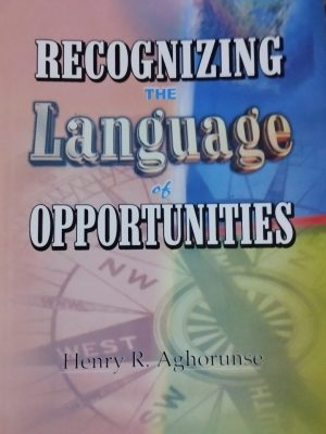 Recognizing The Language of Opportunities