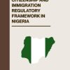 CITIZENSHIP AND IMMIGRATION REGULATORY FRAMEWORK IN NIGERIA