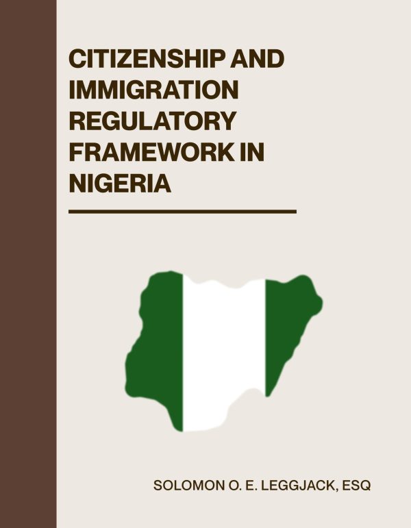 CITIZENSHIP AND IMMIGRATION REGULATORY FRAMEWORK IN NIGERIA