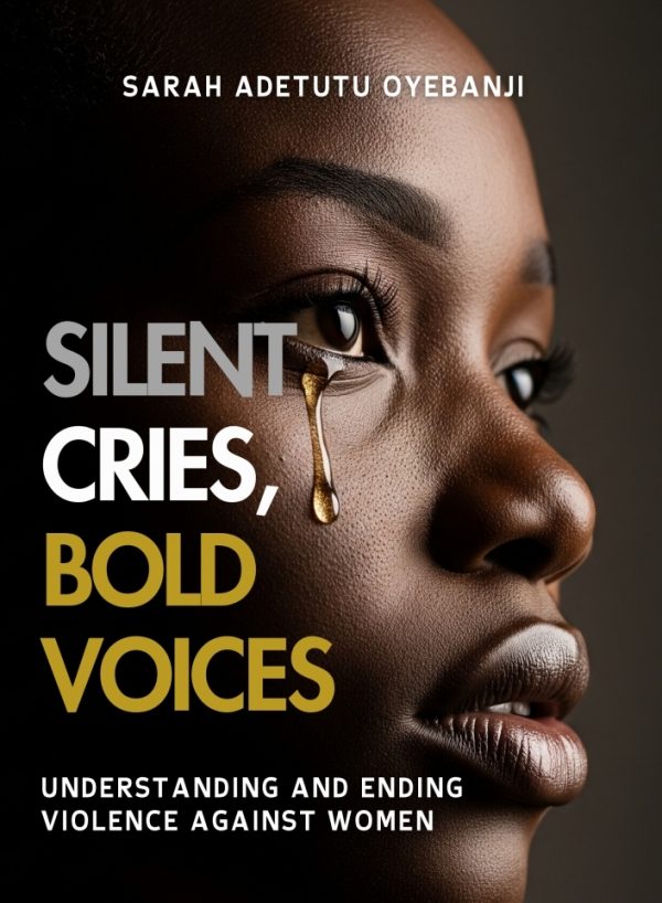 Silent Cries, Bold Voices: Understanding and Ending Violence Against Women