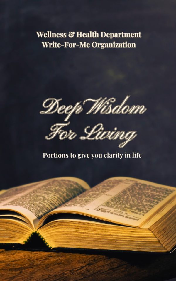 Deep Wisdom For Living