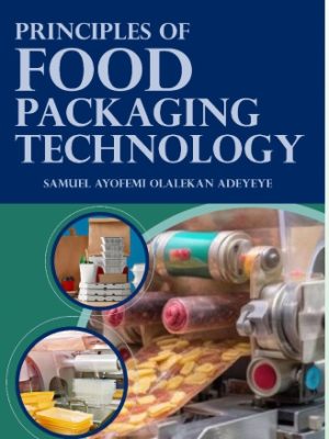 PRINCIPLES OF FOOD PACKAGING TECHNOLOGY