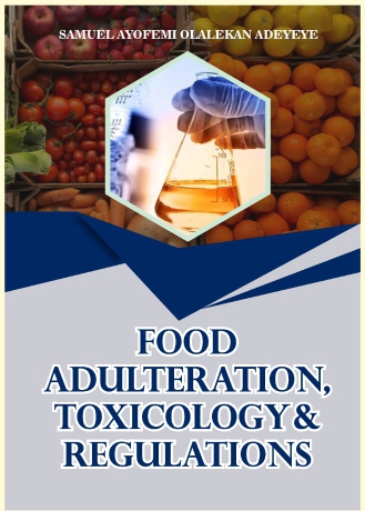 Food Adulteration, Toxicology and Regulations