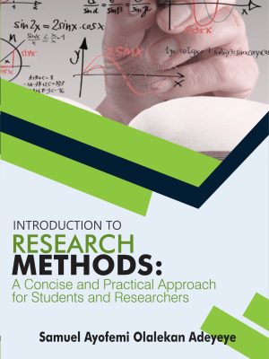 INTRODUCTION TO RESEARCH METHODS: A Concise and Practical Approach for Students and Researchers (Copy)