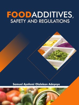 FOOD ADDITIVES, SAFETY AND REGULATIONS (Copy) (Copy)