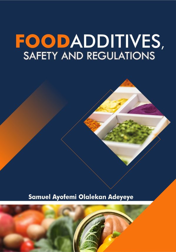 FOOD ADDITIVES, SAFETY AND REGULATIONS (Copy) (Copy)