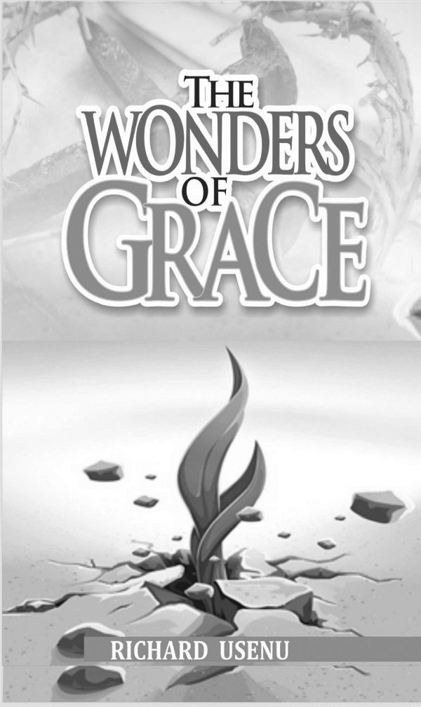 THE WONDERS OF GRACE