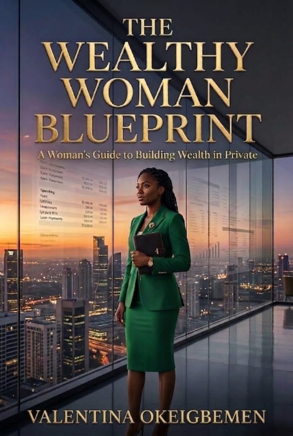 IMG-20260713-WA0014 The Wealthy Woman Blueprint: A woman's guide to building wealth in private